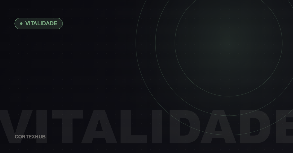 Vitalidade — CortexHub