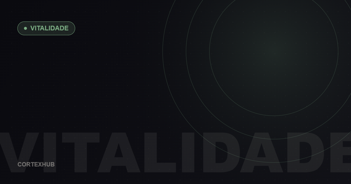 Vitalidade — CortexHub